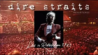 Dire Straits live in Rotterdam 1983-06-16 (Audio Remastered)