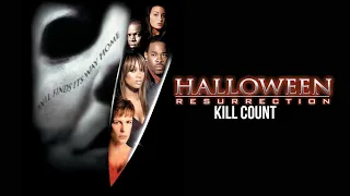 Halloween Resurrection (2002) | Kill Count