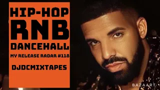 🔥 My Release Radar #118 | June 2022 Mix | New Hip Hop R&B Dancehall Songs | DJDCMIXTAPES