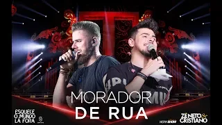 Zé Neto e Cristiano - MORADOR DE RUA - #EsqueceOMundoLaFora