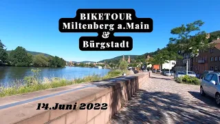 Biketour Miltenberg-Bürgstadt a.Main vom 14.Juni 2022