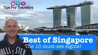 The 10 best things to do in Singapore