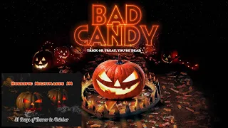 Horrific Nightmares Reviews: BAD CANDY (2020)