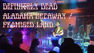 Alabama Getaway / Promised Land - Definitely Dead Live at Cellar Door 3/9/24