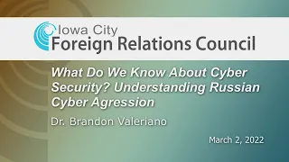 ICFRC: What Do We Know About Cyber Security? Understanding Russian Cyber Aggression