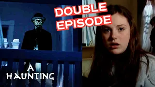 When Poltergeists Take Fear To New Heights | DOUBLE EPISODE! | A Haunting