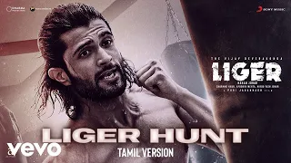 Liger (Tamil) - Liger Hunt Video | Vijay Deverakonda, Ananya Panday