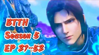 【EP27~52】Xiao Yan obtained a strange fire - Fallen Heart Flame! Fight Han Feng with the strange fire