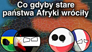 Co gdyby stare państwa Afryki wróciły, Sezon 3. Część 3/4.