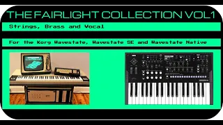 🎹 Discover the Fairlight Collection Vol1 for Korg Wavestate🎹 Strings, Brass and Vocal