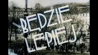 BĘDZIE LEPIEJ - 1936. Stare kino. Cały film w kolorze. Szczepko i Tońko.