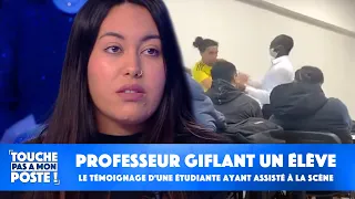 Professeur giflant un élève : le témoignage d'une étudiante ayant assisté à la scène