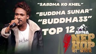 Sabdha Ko Khel - "Buddha 33" || ARNA Nephop Ko Shreepech || Full Individual Performance || TOP 12