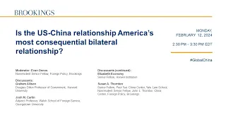 Is the US-China relationship America’s most consequential bilateral relationship?
