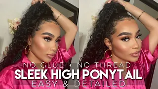 EASY + DETAILED Sleek High Ponytail On Natural Hair | NO GLUE & NO THREAD | Unice Hair