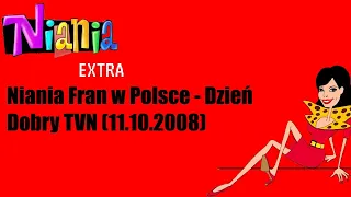 EXTRA: Niania Fran w Polsce - Dzień Dobry TVN (11.10.2008) | Z Archiwum Niani Frani