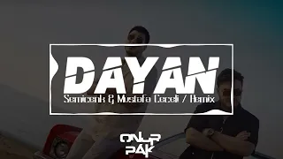 Dayan - Semicenk & Mustafa Ceceli (Onur Pak Remix) 2022