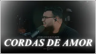Cordas de amor (cover) | John Dias