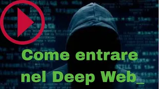 🧭 ENTRARE nel DEEP/DARK WEB in SICUREZZA!