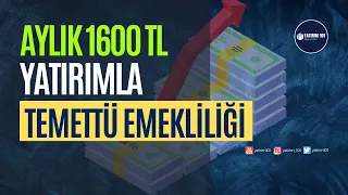 Aylık 1600 TL Yatırım ile Temettü Emekliliği Mümkün!