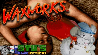 Waxworks – Adventure Game Geek with @StusGameReviews – Episode 99