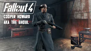 Cooper Howard aka 'The Ghoul' - Fallout 4 Build