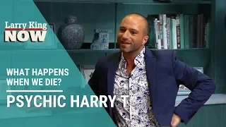 Psychic Medium Harry T Explains What Happens When We Die