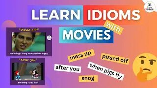 Learn English Idioms with TV Series & Movies I Common English Idioms With Examples I Part 1