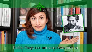 #7 EMILIO PRAGA NON ERA UNA BRAVA PERSONA 🙃 | BIOGRAFIE LETTERARIE #letteraturaitaliana