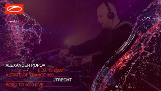 Alexander Popov live at A State Of Trance 950 (Jaarbeurs, Utrecht - The Netherlands)