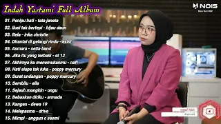 PENIPU HATI - TATA JANETA (LIVE COVER INDAH YASTAMI) | FULL ALBUM TERBARU 2023