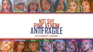 BLACKPINK x ITZY x LE SSERAFIM- "Pink Venom - Not Shy - Antifragile" Türkçe Alt Yazılı [Color Coded]