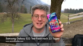 Samsung Galaxy S22 Test Fazit nach 22 Tagen