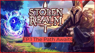 Stolen Realm - Episode 1: The Path Awaits (Campaign)