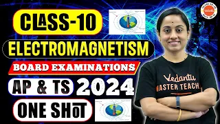 Electromagnetism | one shot | AP & TS | Board Examinations 2024 #vedantu KRD Ma'am | K Ramadevi