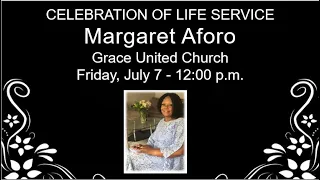 Celebration of Life Service for Margaret Aforo