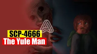 SCP 4666 The Yule Man SCP Story