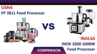 ✅ Usha FP 3811 Food Processor Vs Inalsa INOX 1000 1000W Food Processor