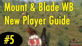 5. Selecting a Faction - Mount and Blade Warband New Player Guide