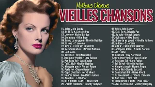 Plus Belles Chansons Françaises♬Meilleures Chansons en Françaises de tous les temps♬Vieilles Chanson