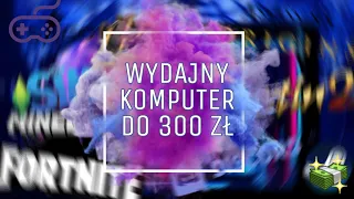 TANI KOMPUTER ale czy dobry? | PC do 300zł