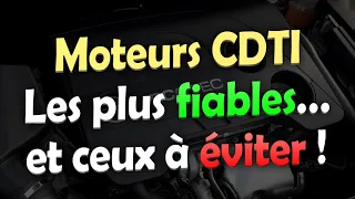 Moteurs CDTI (Opel) : Les plus FIABLES... et ceux à ÉVITER !