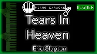 Tears In Heaven (HIGHER +3) - Eric Clapton - Piano Karaoke Instrumental