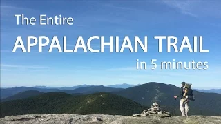 The Entire Appalachian Trail in 5 Minutes