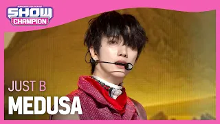 저스트비(JUST B) - MEDUSA l Show Champion l EP.497 l 231025