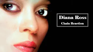 Diana Ross  -  Chain Reaction