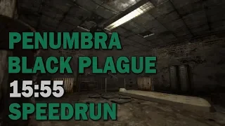 Penumbra: Black Plague Speedrun in 15:55