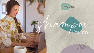 SHAMPOO líquido NATURAL: Webinar intensivo GRATUITO 🌿 Nuria Iribarren