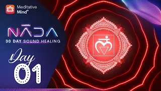 NĀDA :: DAY 1 : 256Hz | Start New Year with Focus & Presence | Root Chakra Sound Healing