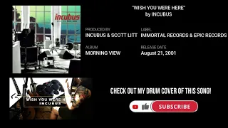 Drumless Track | "Wish You Were Here" by Incubus
